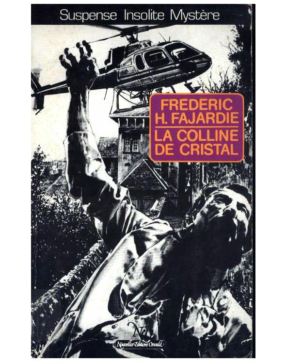 La colline de cristal