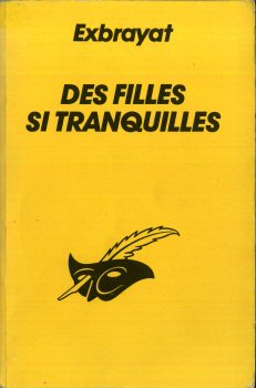 Des filles si tranquilles