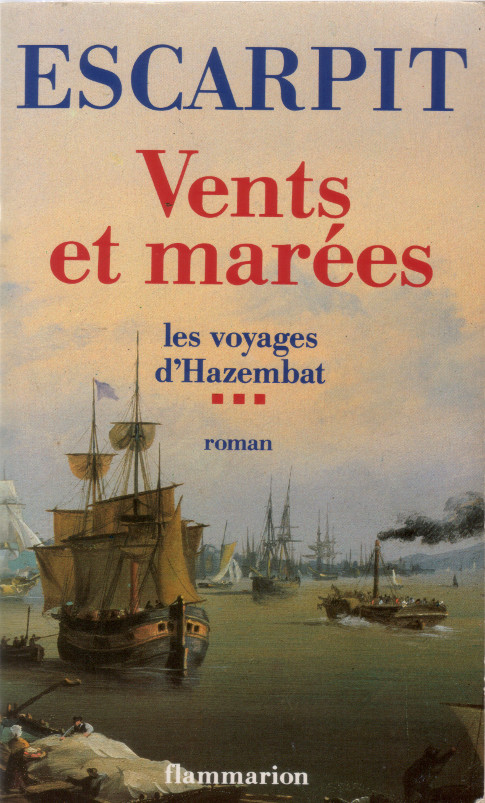 Les voyages d'Hazembat : Vents et marées (tome 3)