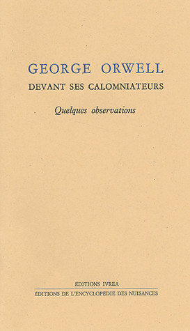 George Orwell devant ses calomniateurs