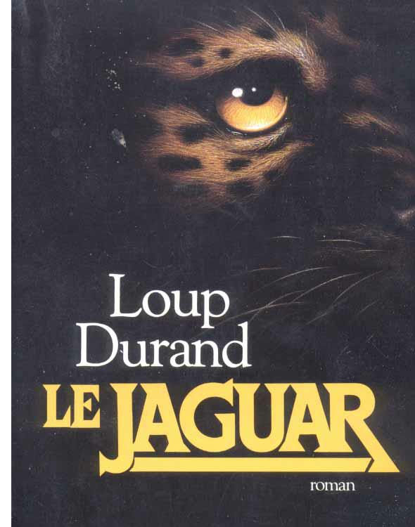 Durand Loup - Le Jaguar (terminé)