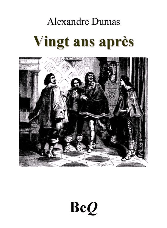Vingt ans après, tome 1