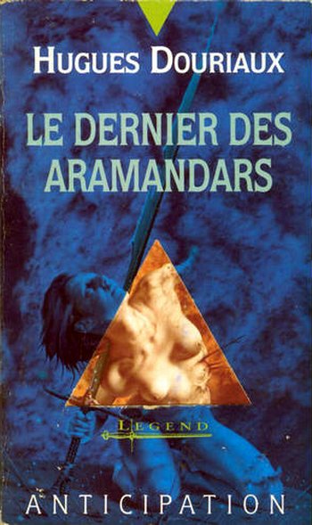 Le dernier des Aramandars