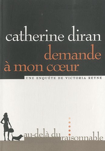 Demande à mon coeur