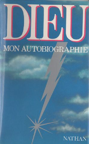 Dieu : mon autobiographie