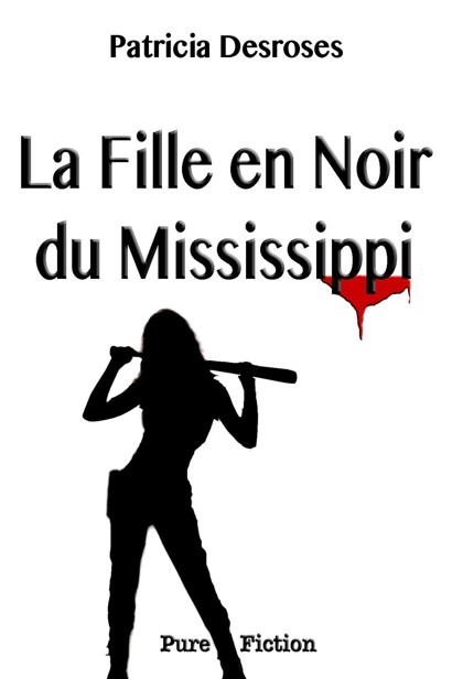 La Fille en Noir du Mississippi