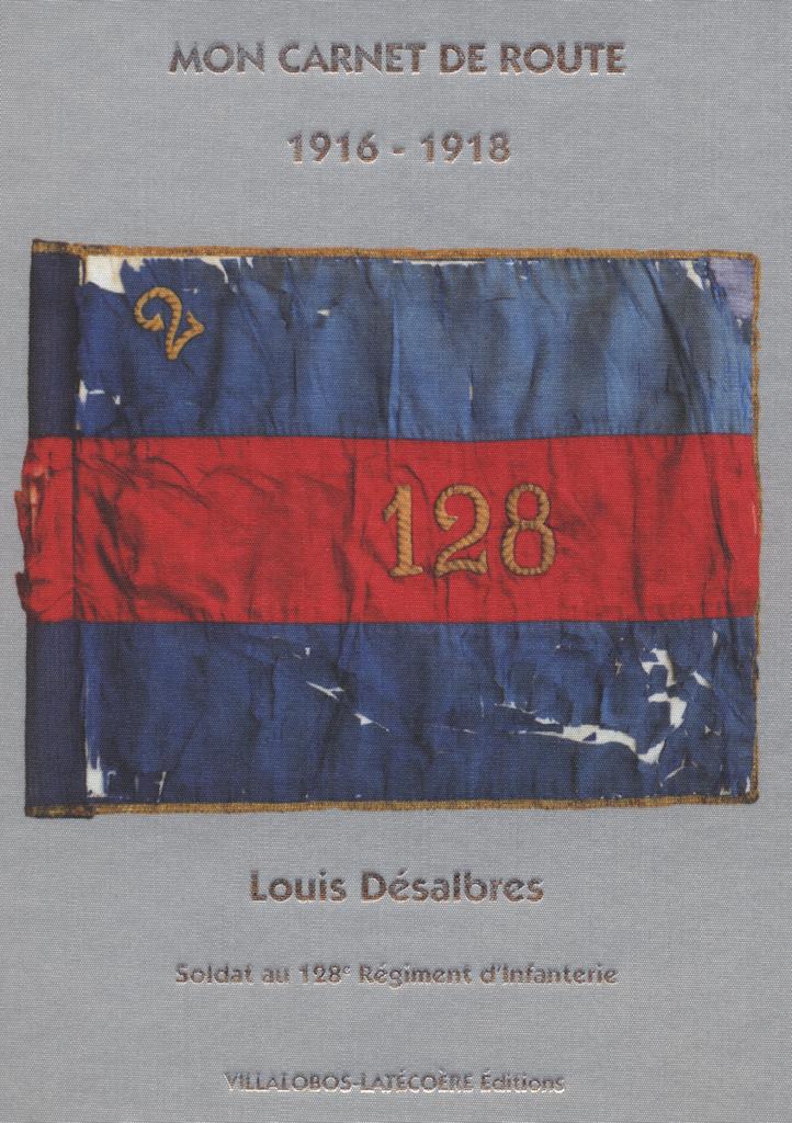 Mon carnet de route - 1916-1918