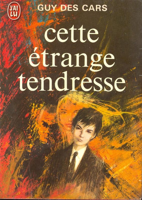 Cette étrange tendresse