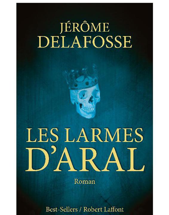 Les larmes d'Aral (Best-sellers) 