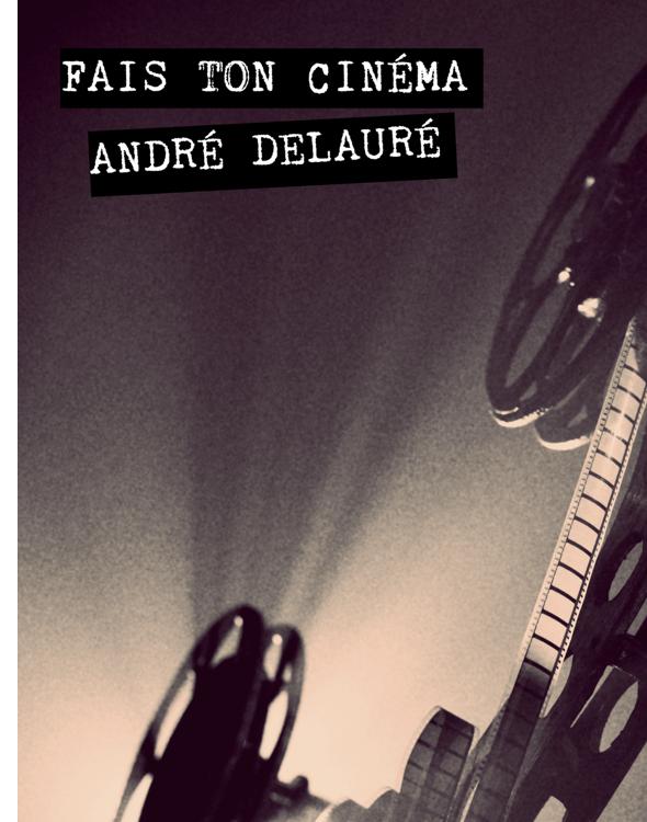 Fais ton cinéma, épisode 1