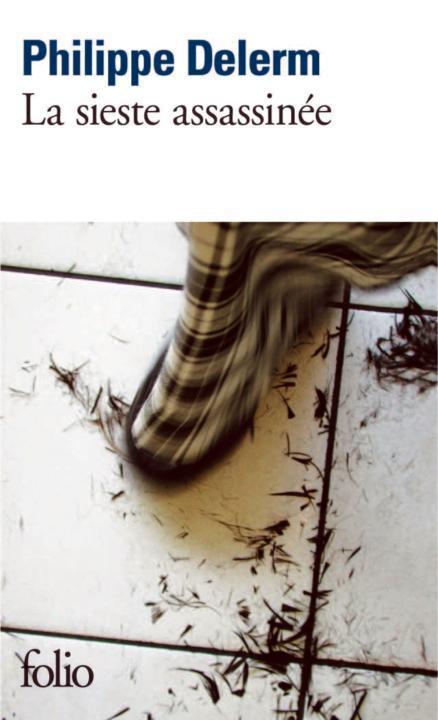 La sieste assassinée