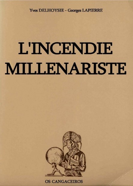 L'incendie Millénariste