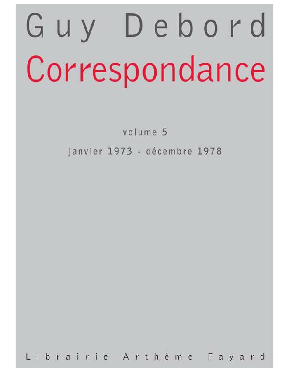 Correspondance - volume 5 _ Janvier 1973 - Décembre 1978