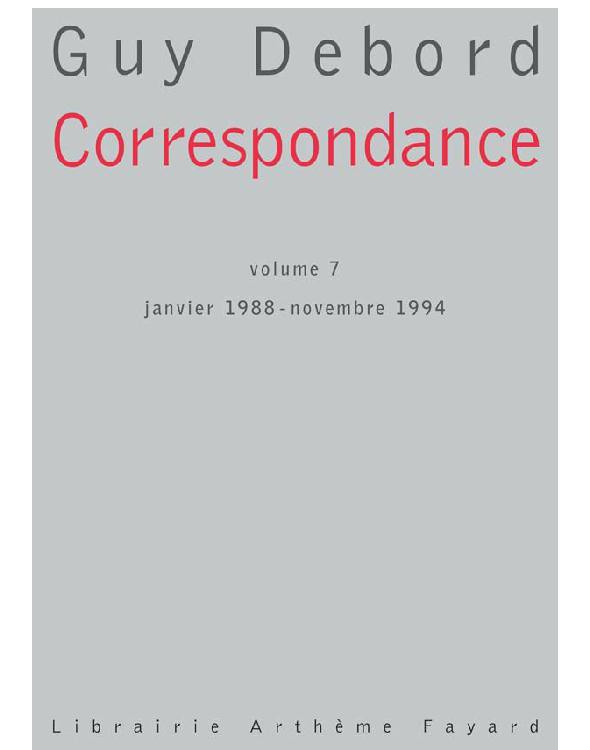 Correspondance - Volume 7 _ janvier 1988 - novembre 1994
