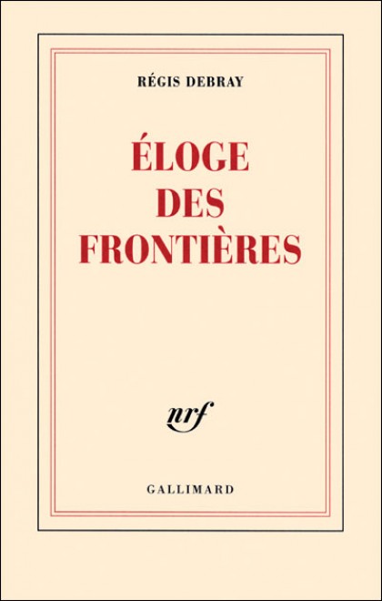 Eloge des frontières