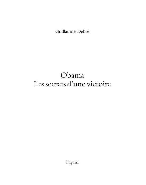 Obama. les secrets d'une victoire