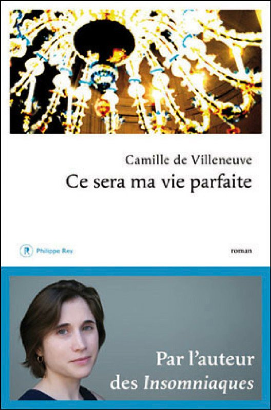 Ce sera ma vie parfaite