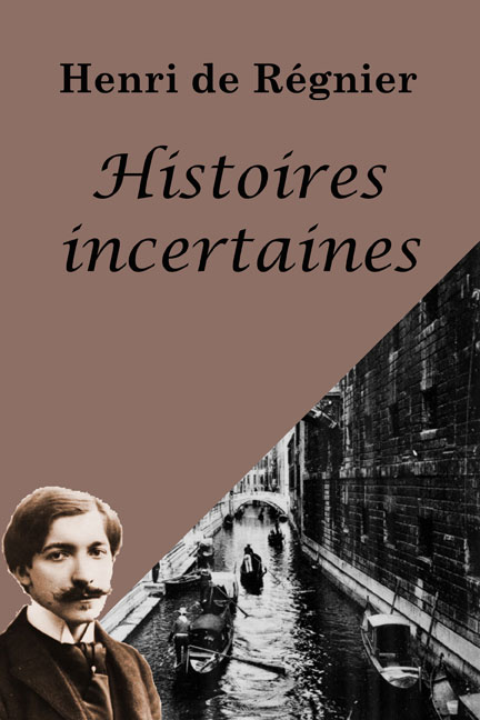 Histoires incertaines