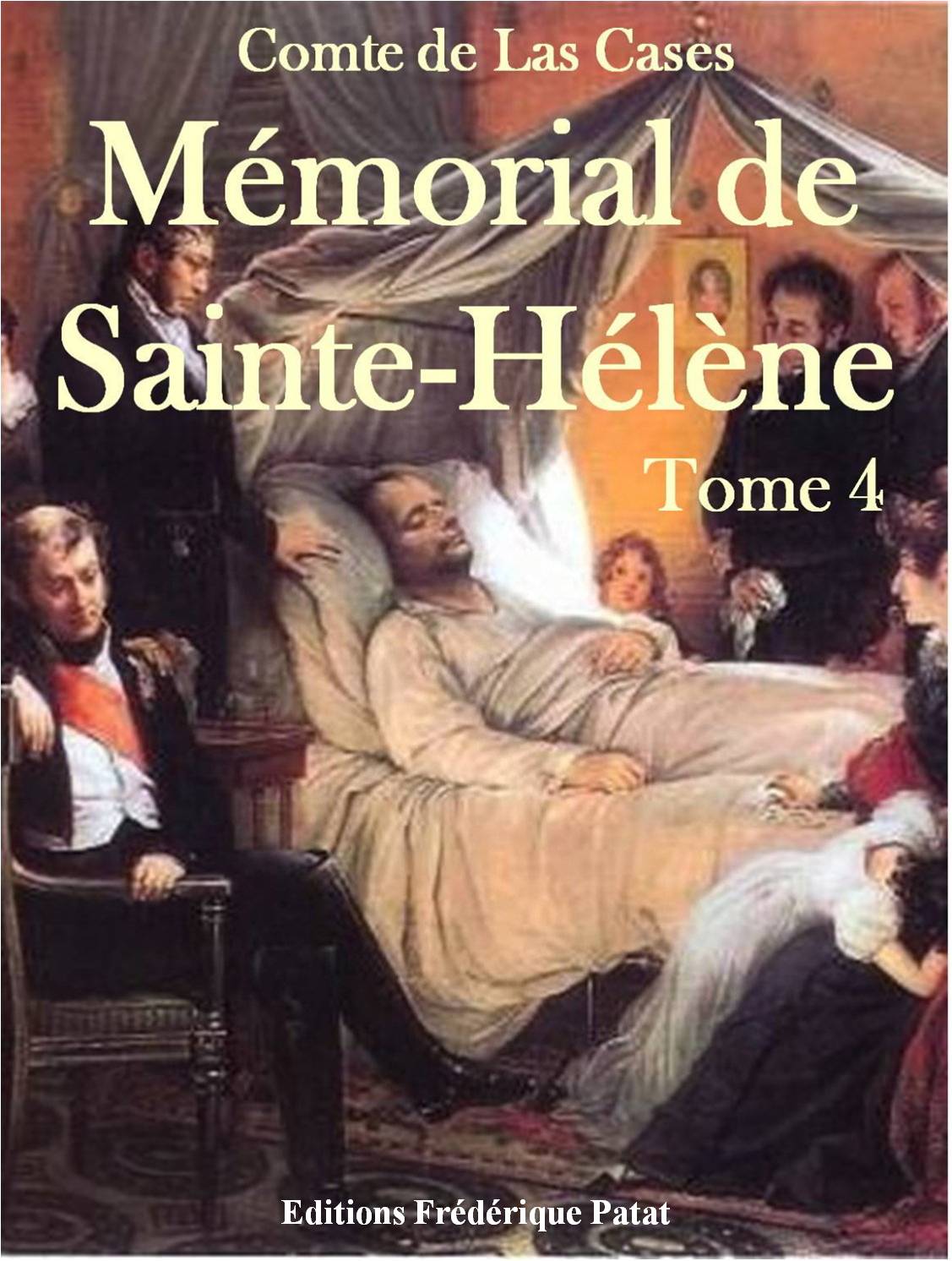 Mémorial de Sainte-Hélène IV
