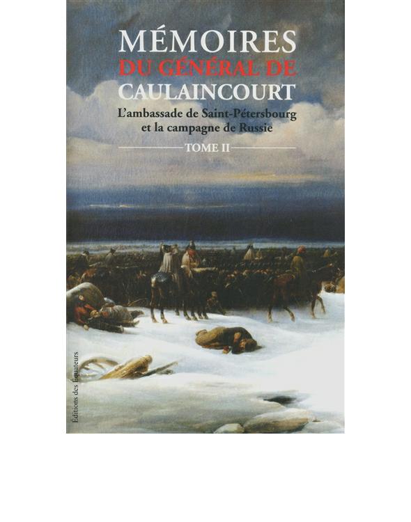 Mémoires du général de Caulaincourt II