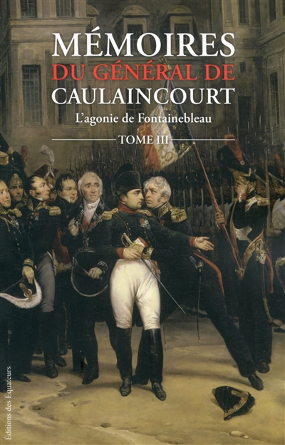 Mémoires du général de Caulaincourt III