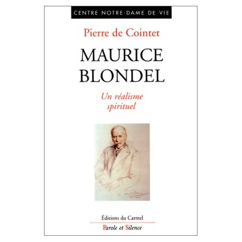 Maurice BLONDEL - Un réalisme spirituel