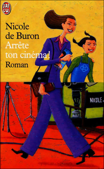 Arrête ton cinéma !