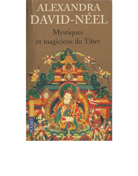 Mystiques et magiciens du Tibet