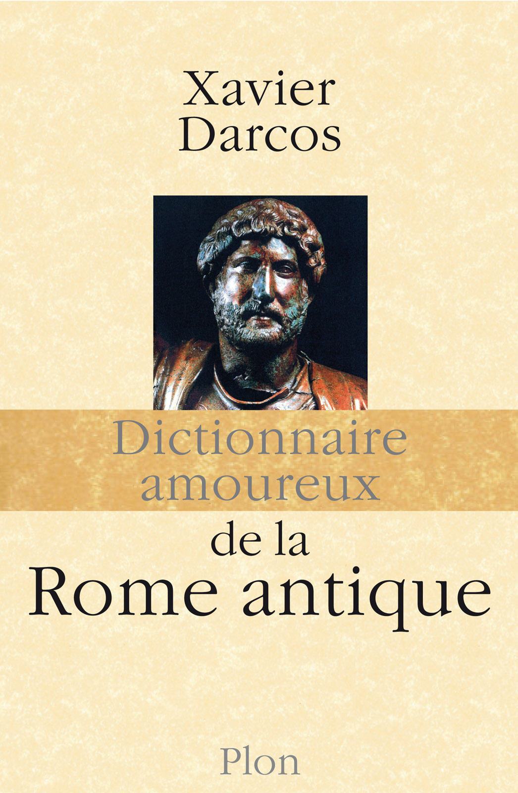 Dictionnaire amoureux de la rome antique