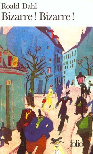 Bizarre ! Bizarre !