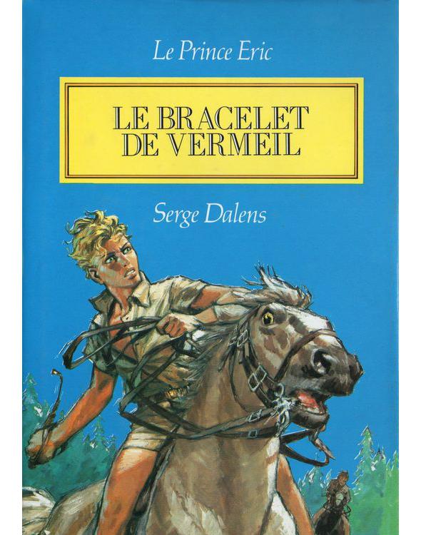 Le Prince Éric 1 - Le bracelet de vermeil