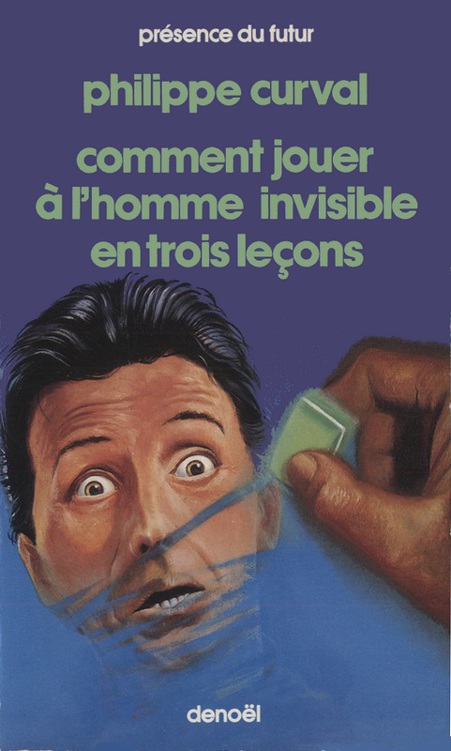 Comment jouer à l'homme invisible en trois leçons
