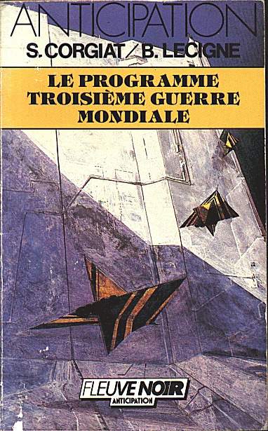 Le programme troisième guerre mondial