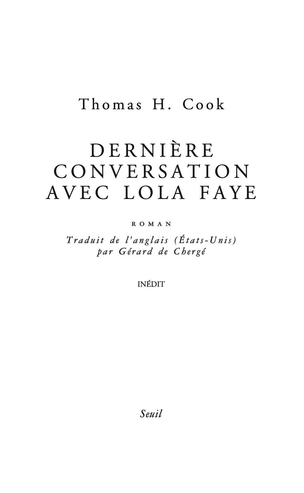 Dernière conversation avec Lola Faye