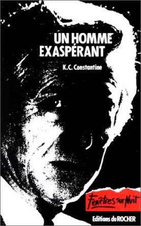 Un homme exaspérant