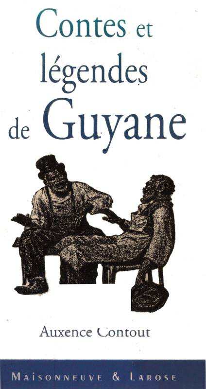 Contes et légendes de Guyane