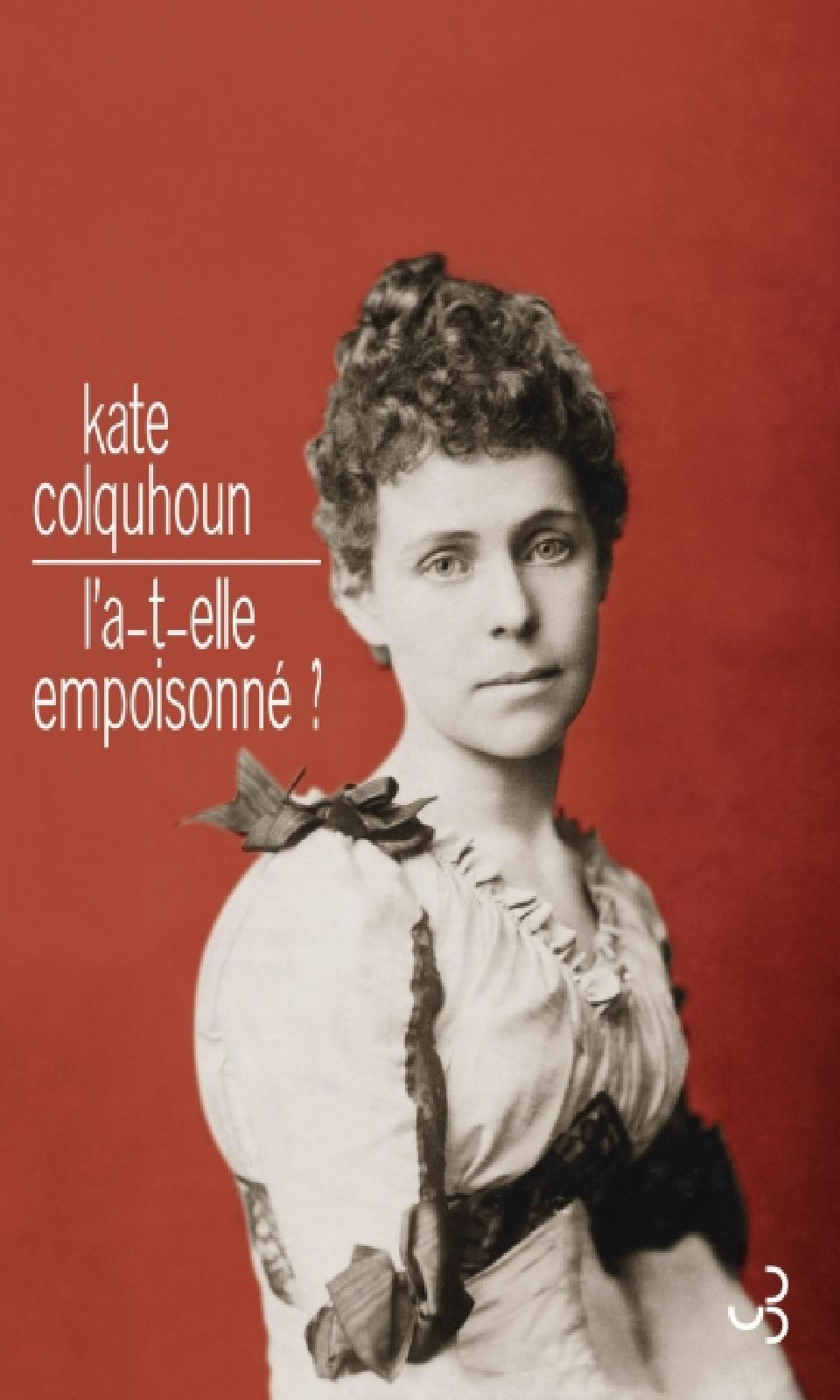 L'a-t-elle empoisonné ?