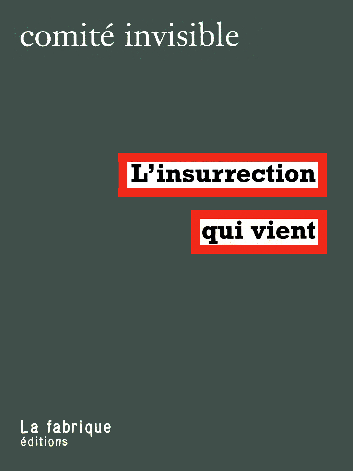 L'Insurrection qui vient