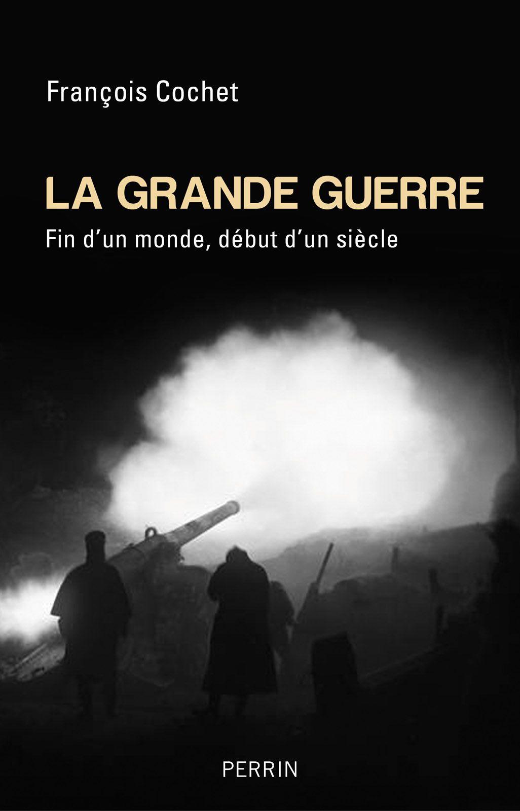 La Grande Guerre - Fin d'un monde, début d'un siècle