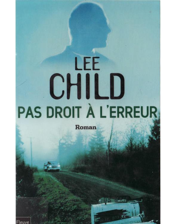 Pas droit àl 'erreur [Jack Reacher 06]
