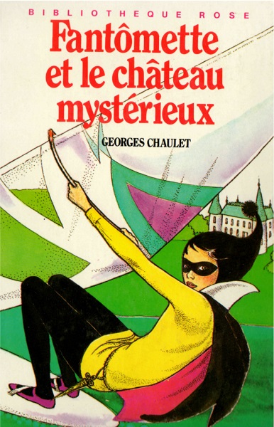 Fantômette et le château mystérieux