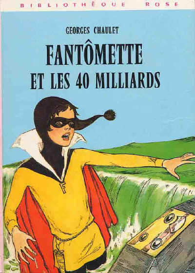 Fantômette et les 40 milliards