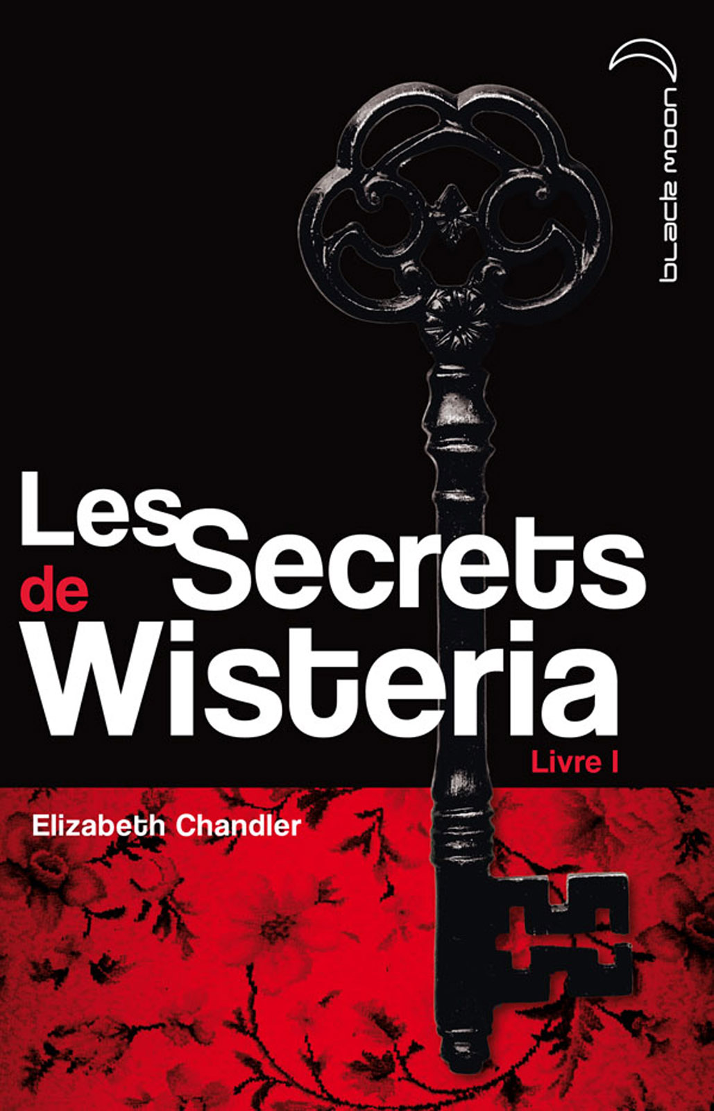 Les Secrets de Wisteria - Livre 1
