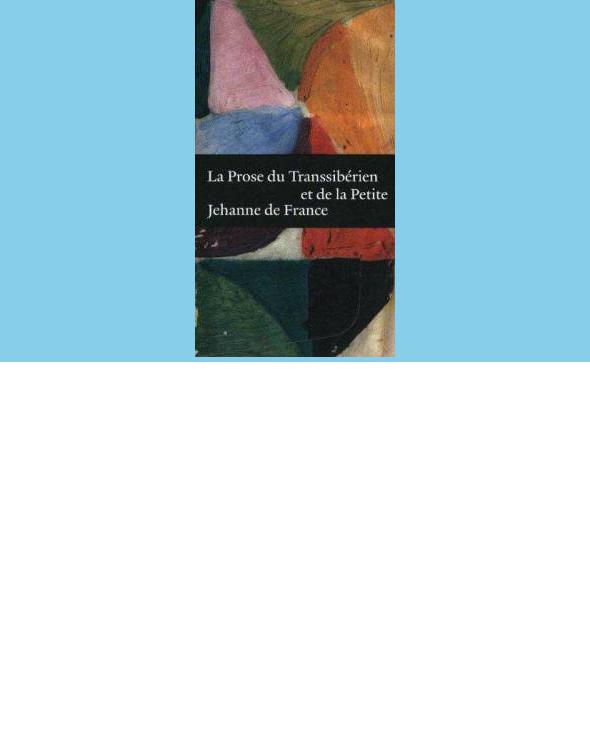 La Prose du Transsibérien et de la petite Jehanne de France