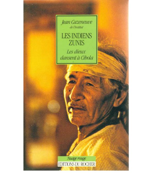 Les Indiens zuñis-Les dieux dansent à Cibola