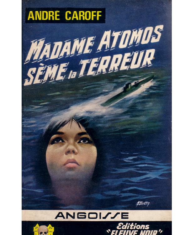 MADAME ATOMOS SÈME LA TERREUR