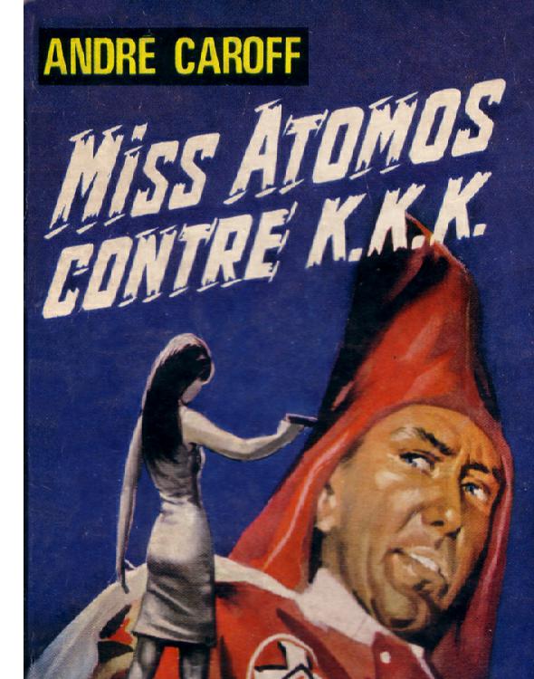 MISS ATOMOS CONTRE KKK N° 130