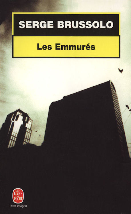 Les Emmurés (1999)