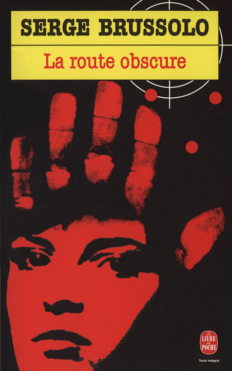 La Route obscure