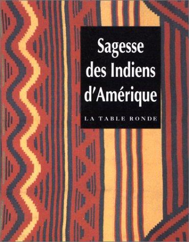 Sagesse des Indiens d'Amérique